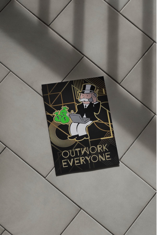 Plakat Monopoly Outwork Everyone